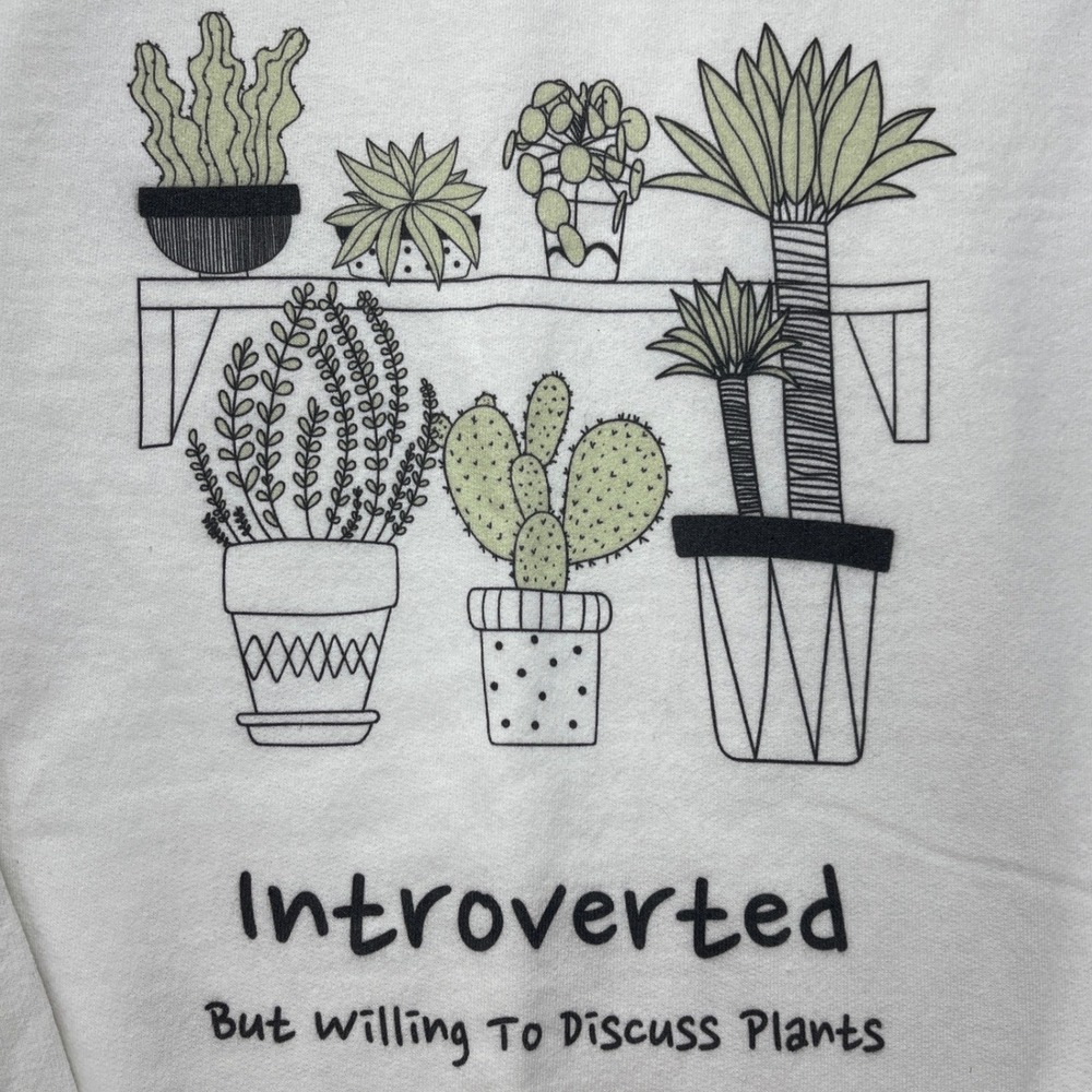 Gildan Graphic Sweatshirt "Introverted‎ But Willing To Discuss Plants" Small